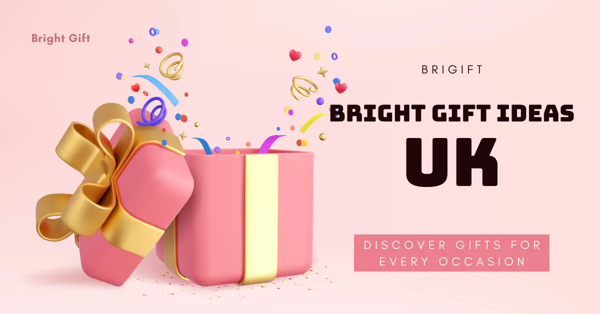 bright gift ideas UK